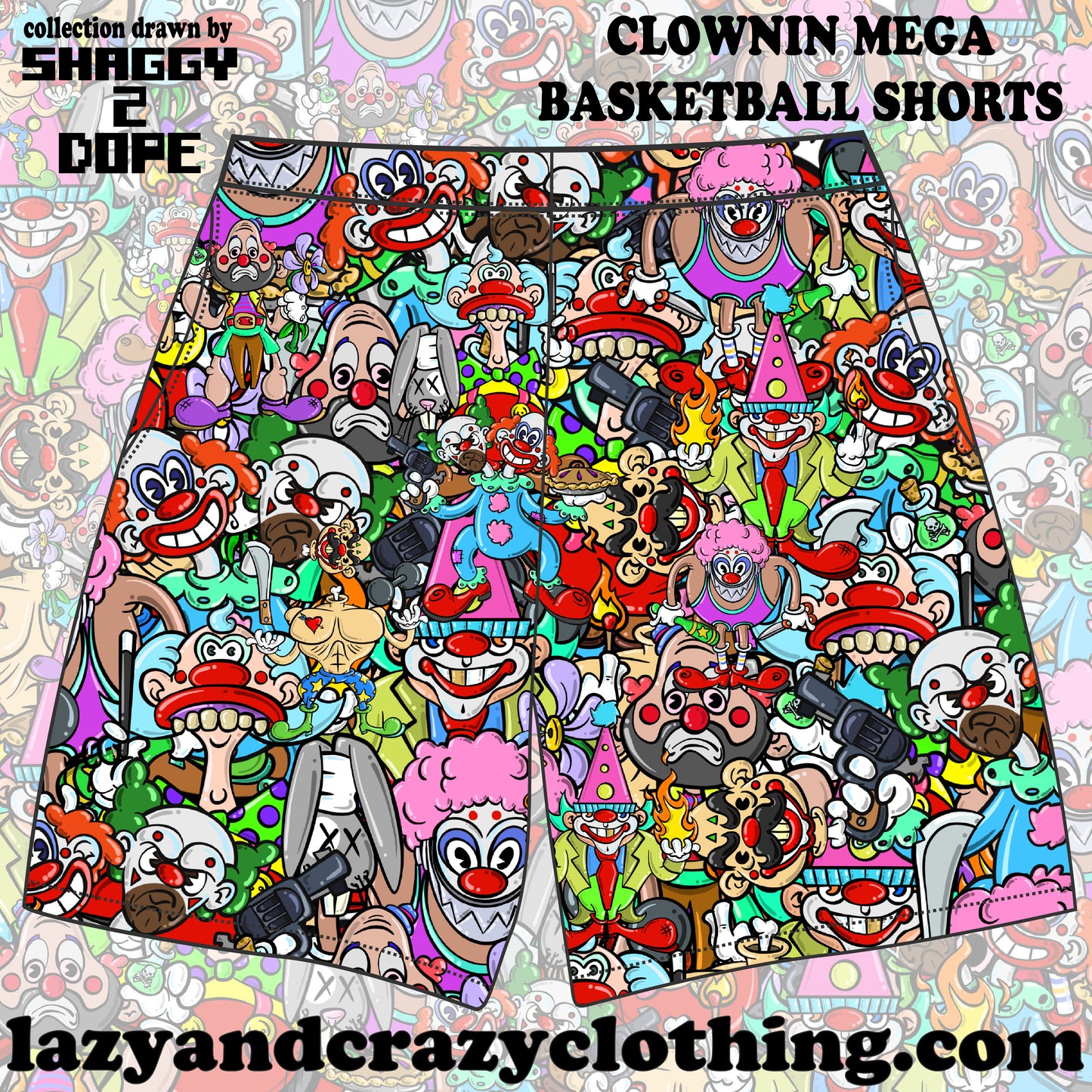 CLOWNIN MEGA BASKETBALL SHORTS (pre order)