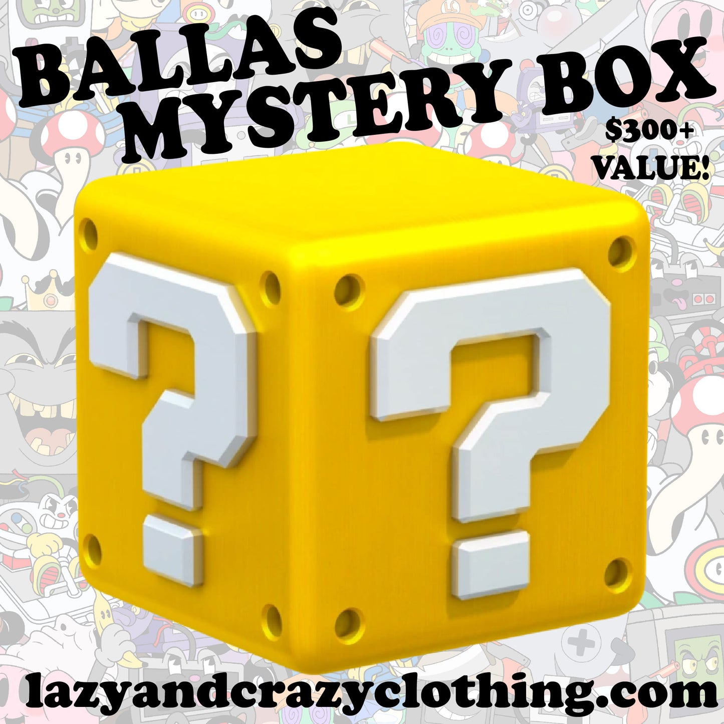 BALLAS MYSTERY BOX (starts shipping 11/17)